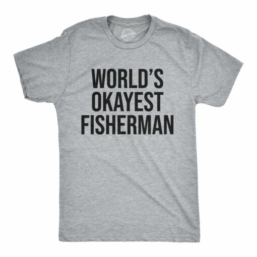 World’s Okayest Fisherman Men’s Tshirt