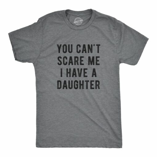 You Can’t Scare Me I Have Three Boys Men’s Tshirt