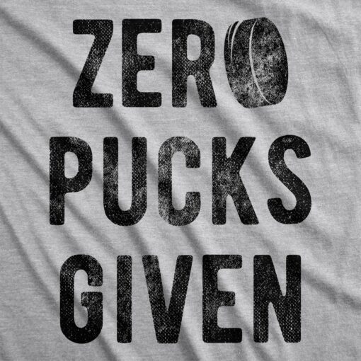 Zero Pucks Given Men’s Tshirt