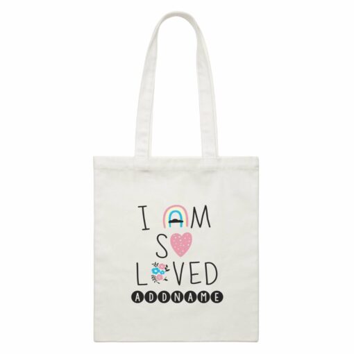 Children’s Day Gift Series I Am So Loved Addname Canvas Bag