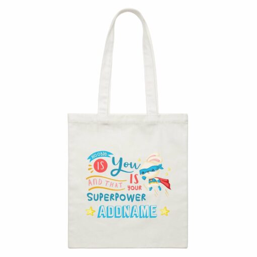 Children’s Day Gift Series No One Is You And That Is Your Superpower Blue Addname Canvas Bag