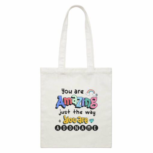 Children’s Day Gift Series You Are Amazing Just The Way You Are Addname Canvas Bag