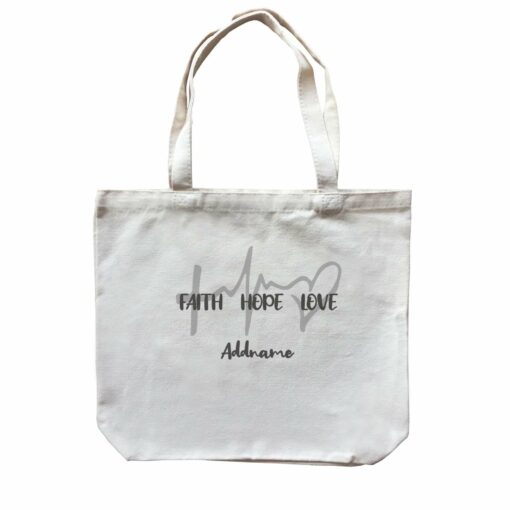 Christian Series Faith Hope Family Faith Hope Love Addname Canvas Bag