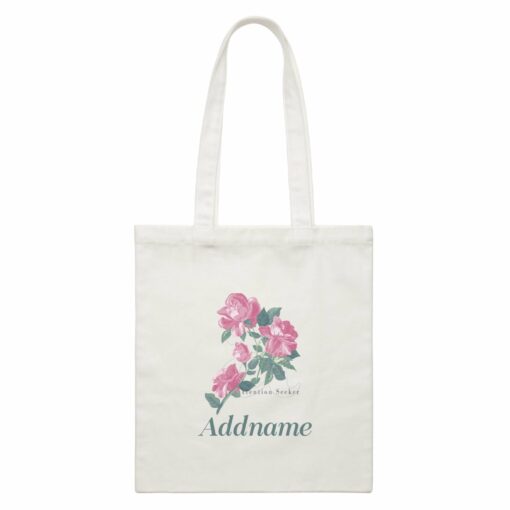 Cool Chic Flowers Pink Roses Attention Seekers With Addname White Canvas Bag