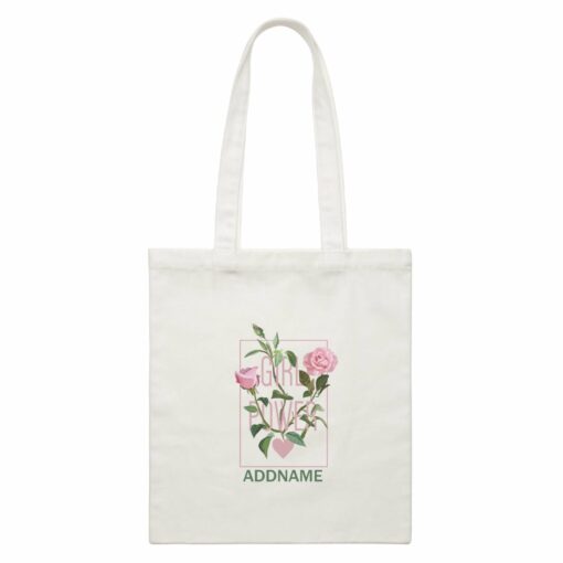 Cool Chic Flowers Pink Roses Girl Power With Addname White Canvas Bag