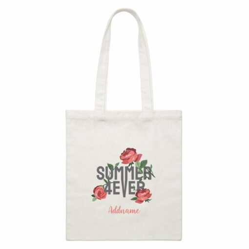 Cool Chic Flowers Summer 4Ever With Addname White Canvas Bag