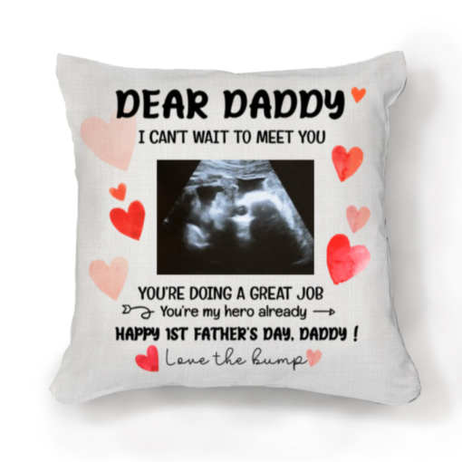 Daddy I Can’t Wait To Meet You Custom Ultrasound Photo Pillow, Fathers Day Gift From Baby Bump, Dad To Be Gift – Best Personalized Gifts For Everyone