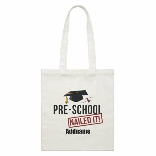 Graduation Series Pre-school Nailed It White Canvas Bag