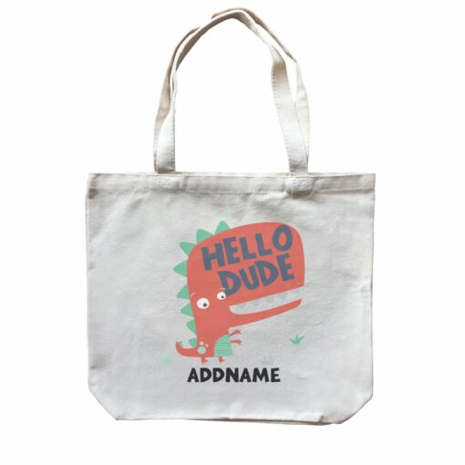 Hello Dude Dinosaur Addname Bag Canvas Bag