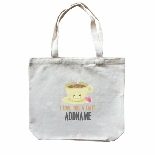 Love Food Puns I Love You A Latte Addname Canvas Bag