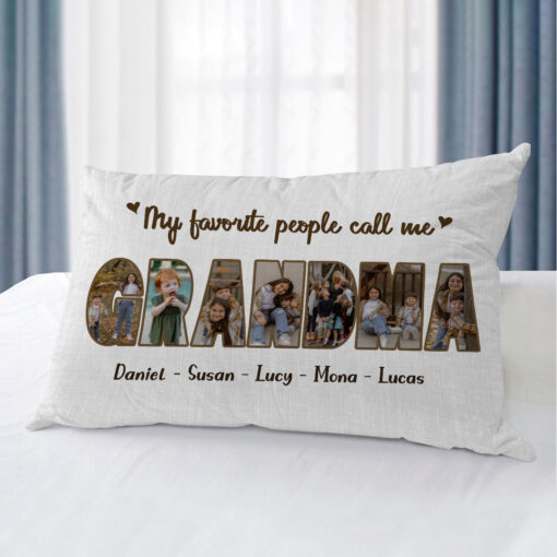 My Favorite People Call Me Grandma Personalized Pillow, Xmas Gifts For Grandma From Grandkids, Grandma Photo Pillow – Best Personalized Gifts For Everyone