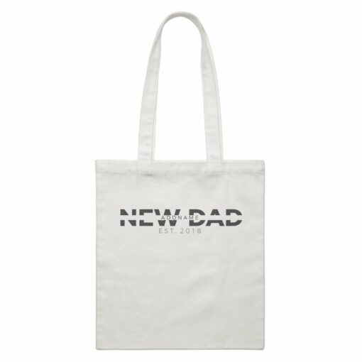 New Parent 2 New Dad Typography Addname With Date White Canvas Bag