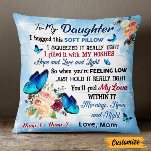 Personalized Butterfly Daughter Hug This Pillow