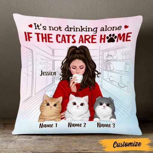 Personalized Cat Mom Not Drinking Alone Pillow