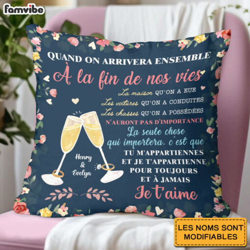 Personalized Couple French Quand On Arrivera Ensemble Pillow