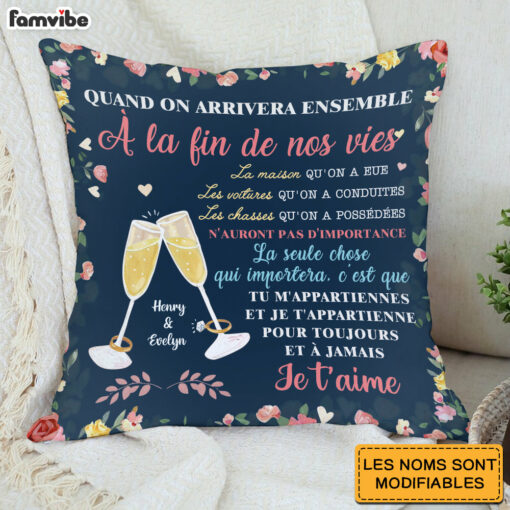 Personalized Couple French Quand On Arrivera Ensemble Pillow