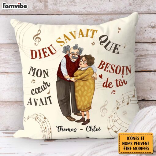 Personalized Couple Gift French Dieu Savait Que Mon Cœur Avait Besoin De Toi Pillow