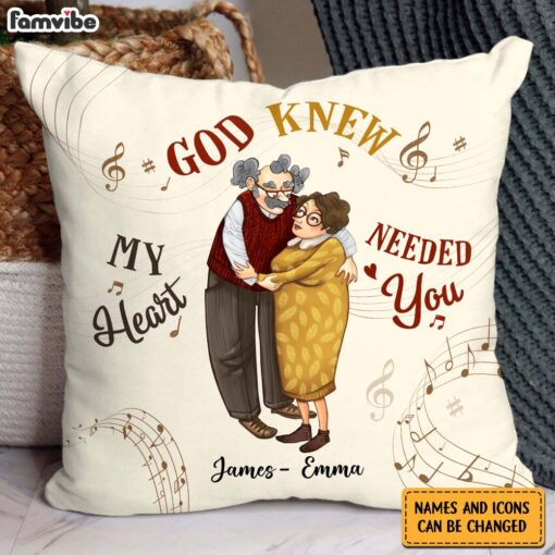 Personalized Couple Gift God Knew My Heart Needed You Pillow