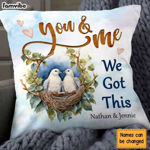 Personalized Couple Gift You And Me We Got This Pillow