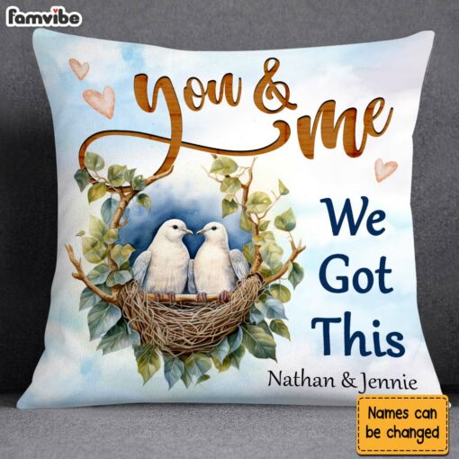 Personalized Couple Gift You And Me We Got This Pillow