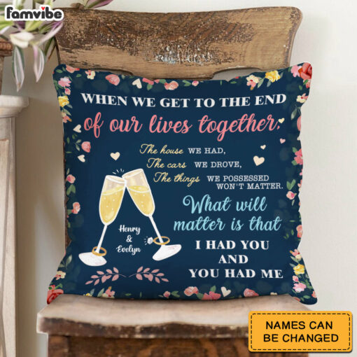 Personalized Couple I Had You And You Had Me Pillow