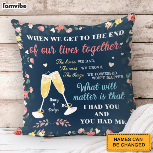 Personalized Couple I Had You And You Had Me Pillow