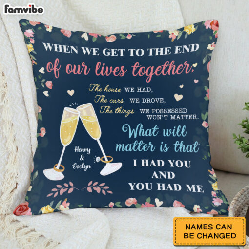 Personalized Couple I Had You And You Had Me Pillow