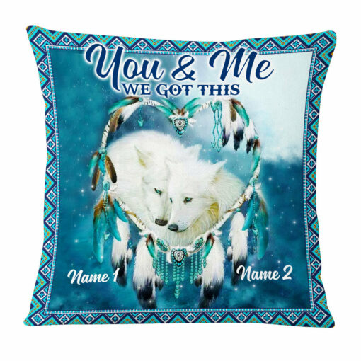 Personalized Couple Love Wolf We Got This Pillow