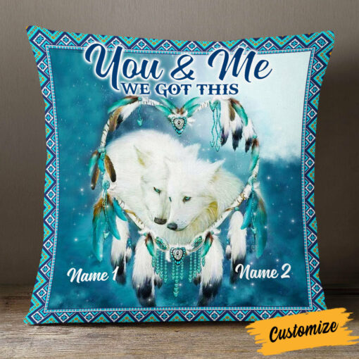 Personalized Couple Love Wolf We Got This Pillow