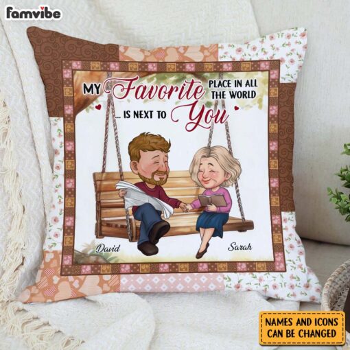 Personalized Couple My Favorite Place In All The World Is Next To You Pillow