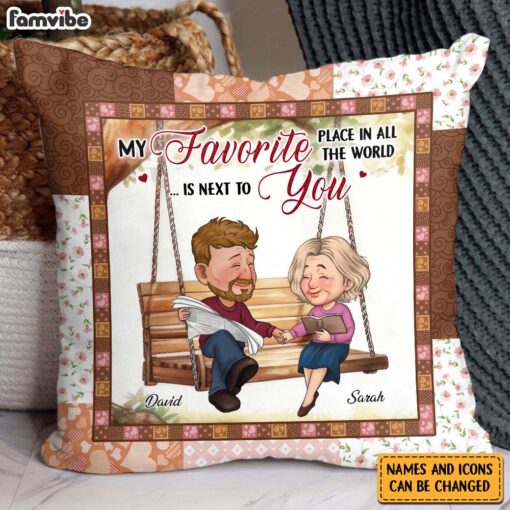 Personalized Couple My Favorite Place In All The World Is Next To You Pillow