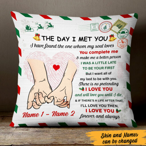 Personalized Couple The Day I Meet You Christmas Pillow