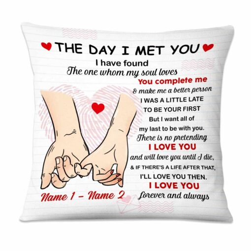 Personalized Couple The Day I Meet You Pillow