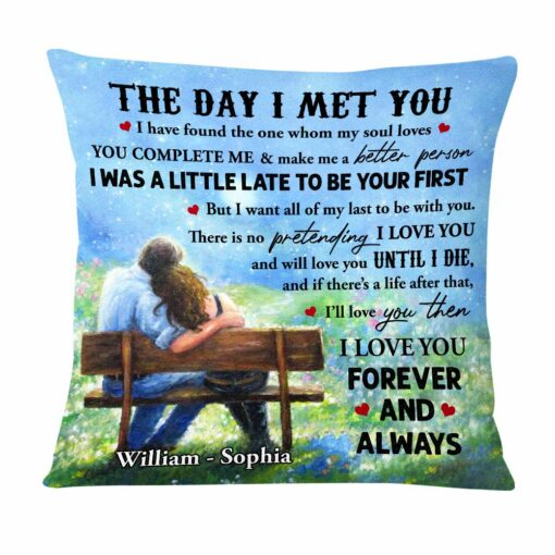 Personalized Couple The Day I Met You Love Garden Pillow