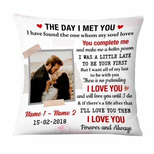 Personalized Couple The Day I Met You Photo Pillow