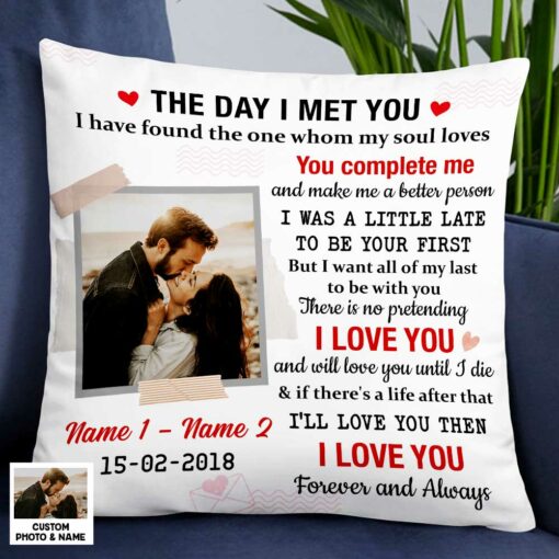 Personalized Couple The Day I Met You Photo Pillow