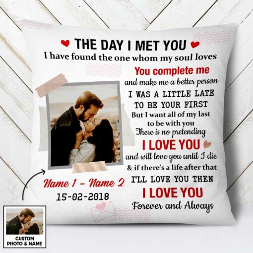 Personalized Couple The Day I Met You Photo Pillow