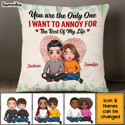 Personalized Couple The One I Want To Annoy Pillow