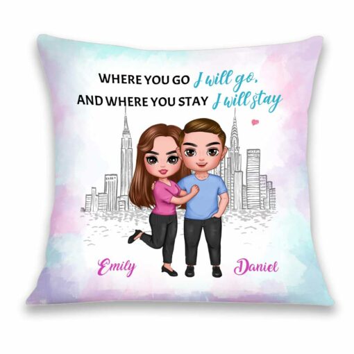 Personalized Couple Where You Go I Will Go Pillow