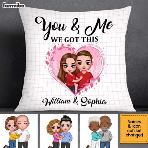 Personalized Couple You & Me We Got This Pillow