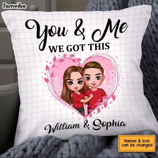 Personalized Couple You & Me We Got This Pillow