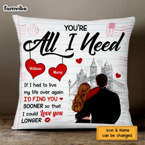 Personalized Couple You’re All I Need Pillow