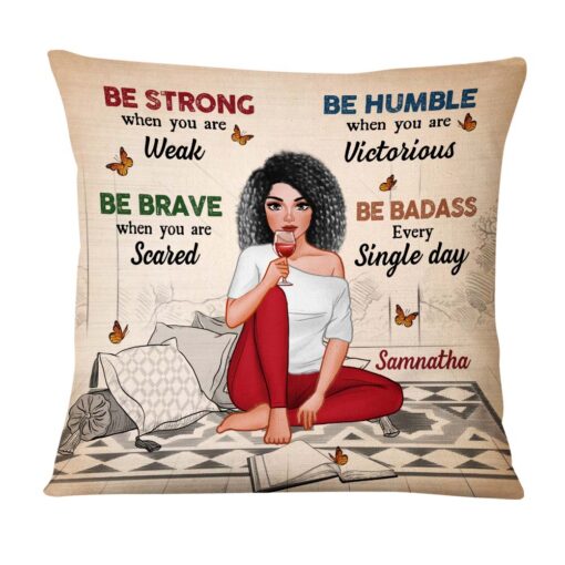 Personalized Daughter Be Strong, Be Brave, Be Humble Pillow