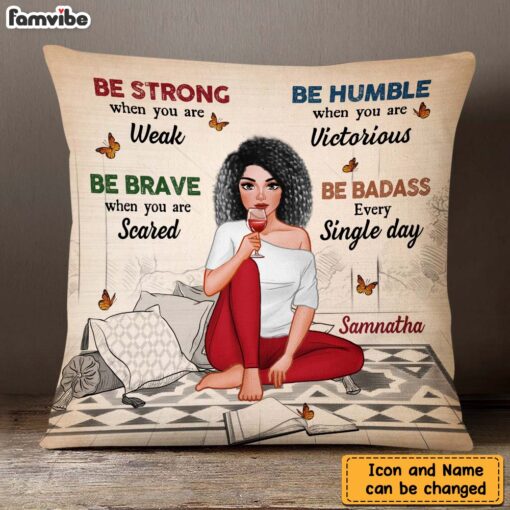 Personalized Daughter Be Strong, Be Brave, Be Humble Pillow