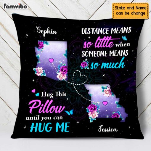 Personalized Distance Means So Little Long Distance Pillow