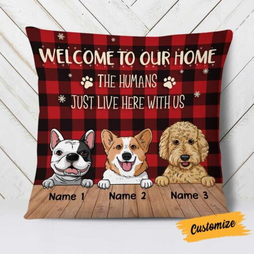 Personalized Dog Humans Live With Us Pillow