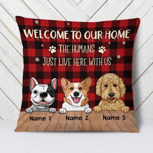 Personalized Dog Humans Live With Us Pillow