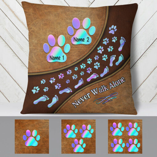 Personalized Dog Lover Never Walk Alone Pillow