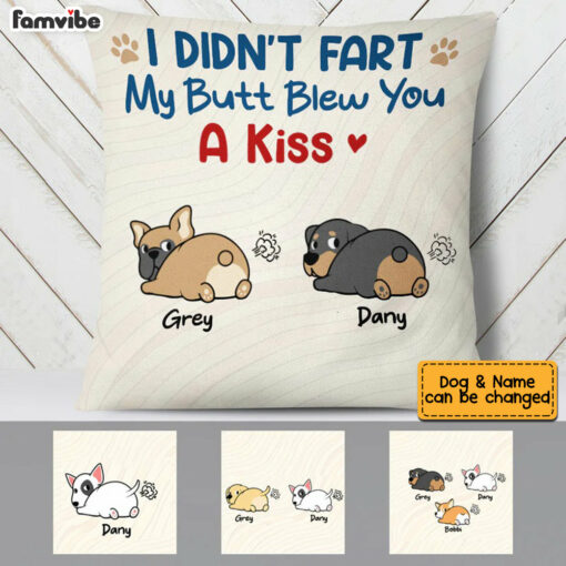 Personalized Dog Mom I Didn’t Fart Pillow