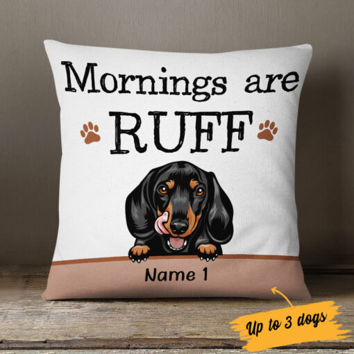 Personalized Dog Morning Ruff Pillow